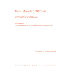 Sénéchal Marie-Manuela - Gardiens d'oiseaux