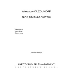 copy of Ouzounoff Alexandre - Trois pièces de château
