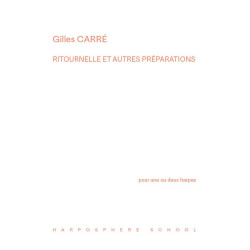 Carré Gilles - Ritournelle et autres préparations