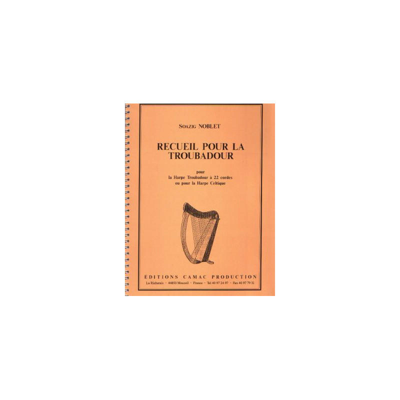 Noblet Soazig - Recueil pour la harpe troubadour ou harpe celtique vol.1