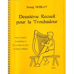 Noblet Soazig - Recueil pour la harpe troubadour ou harpe celtique vol.2