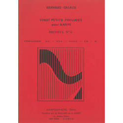 Galais Bernard - Vingt petits préludes pour harpe - recueil n° 2