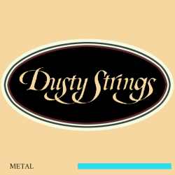 Dusty Strings 31 (F) Fa Métal