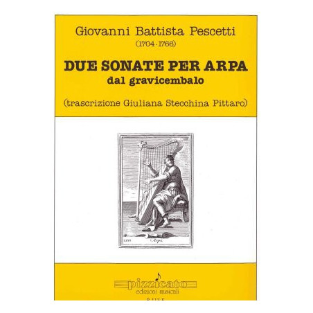 Pescetti Giovanni Batista  - Due Sonate per arpa (dal gravicemba