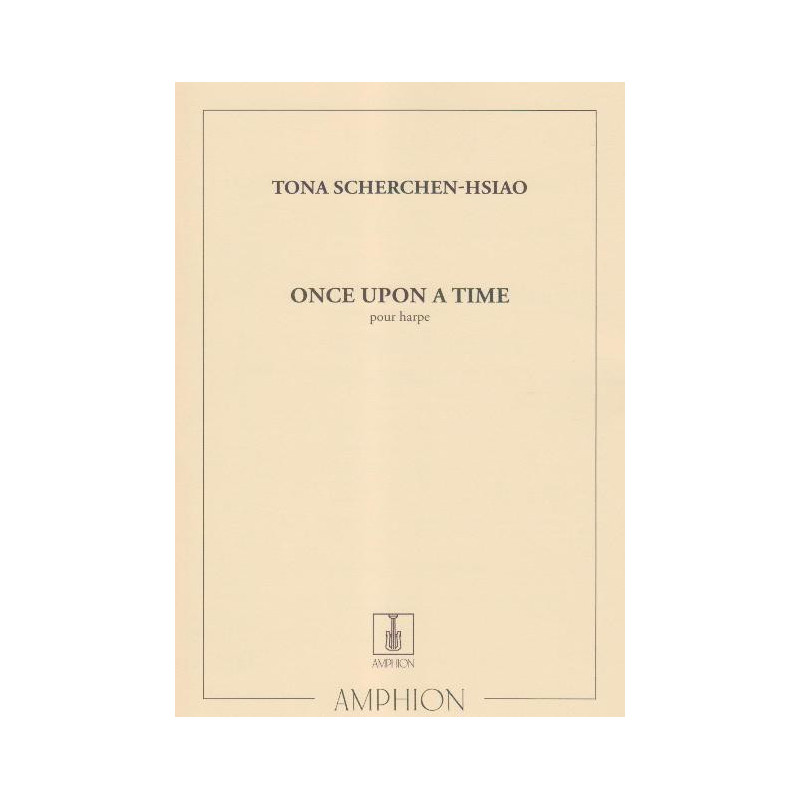 Scherchen-Hsiao Tona - Once upon a time