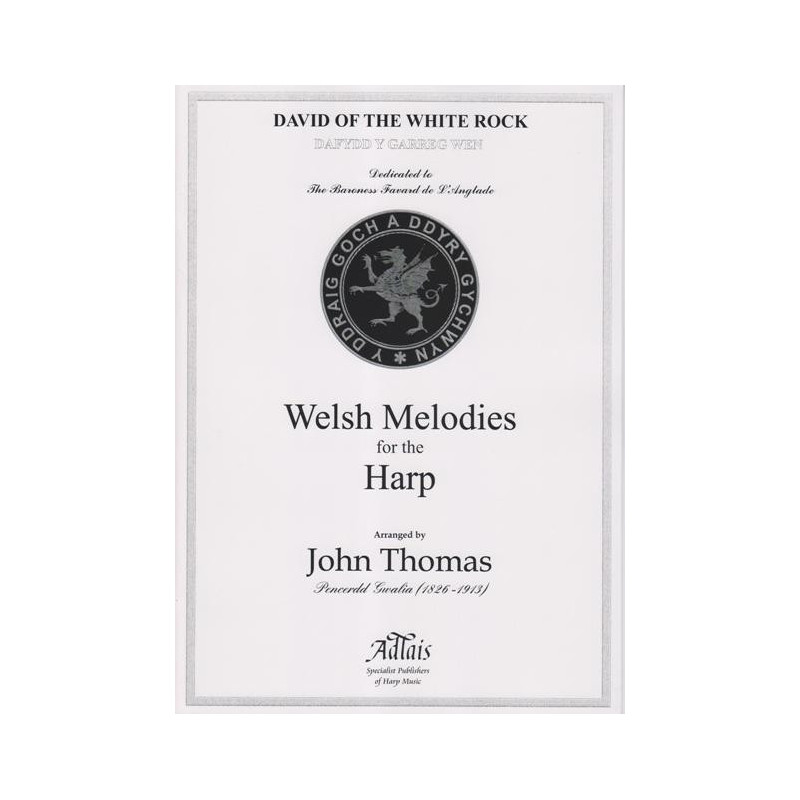 Thomas John - Welsh melodies for the harp David of the white rock
