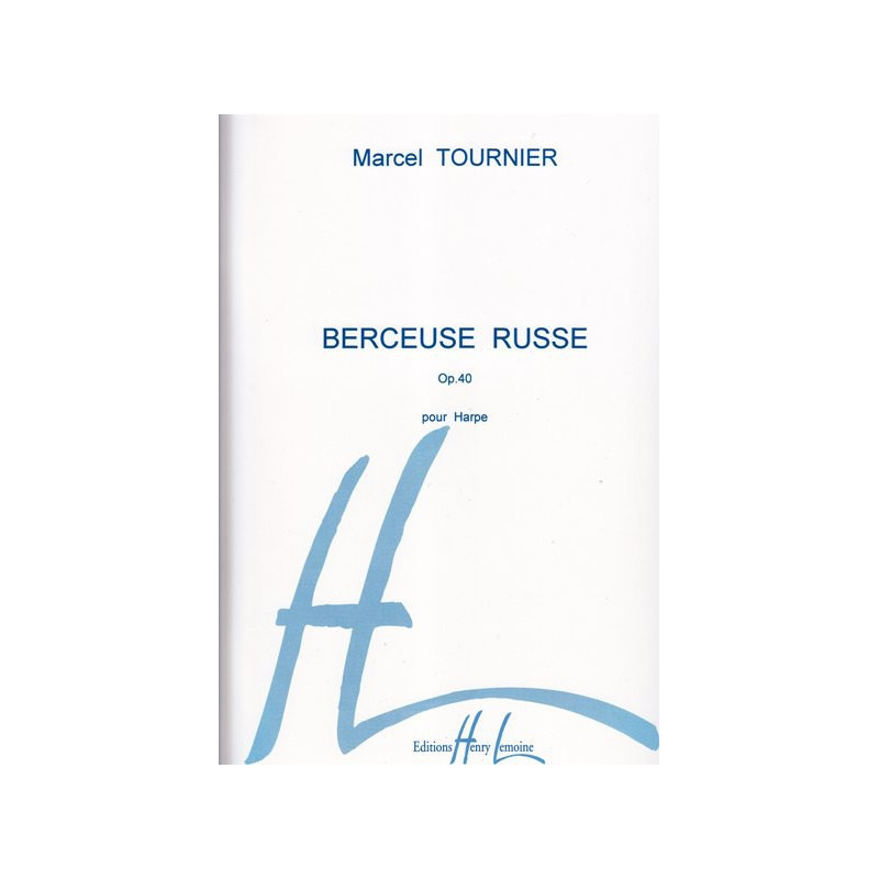 Tournier Marcel - Berceuse russe Op. 40