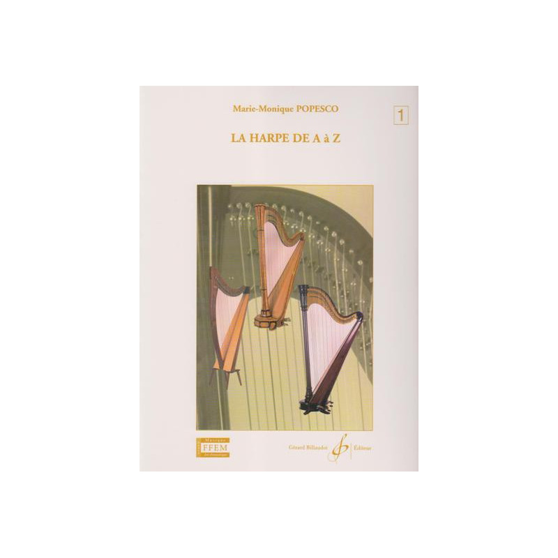 Popesco Marie-Monique - La harpe de A 