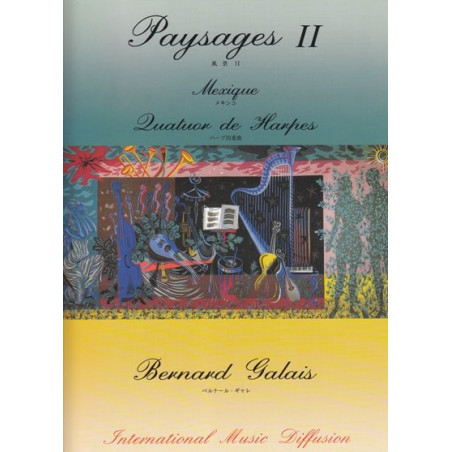 Galais Bernard - Paysages II : Mexique (4 harpes)