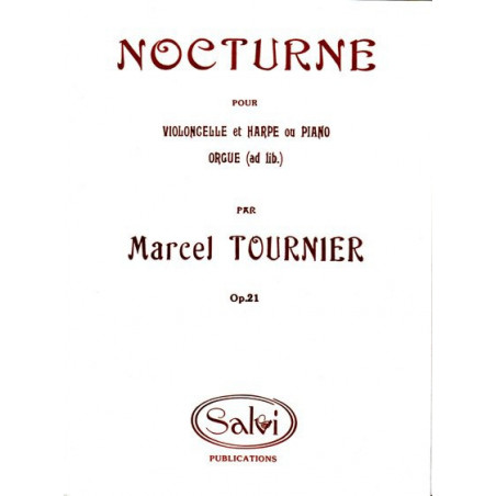 Tournier Marcel - Nocturne op.21 (violoncelle & harpe ou piano)
