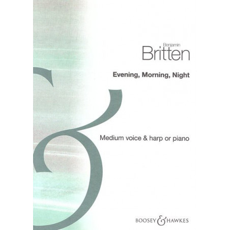 Britten Benjamin - Evening, Morning, Night
