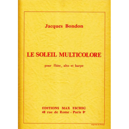 Bondon Jacques - Le soleil multicolore (fl