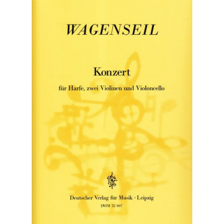 Wagenseil Georg Christoph - Concerto pour harpe, 2 violons et violoncelle