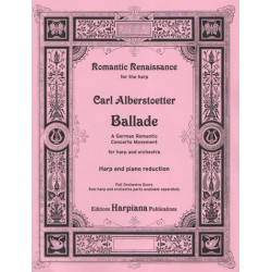 Alberstoetter Carl - Ballade for harp and orchestra - pour harpe & piano