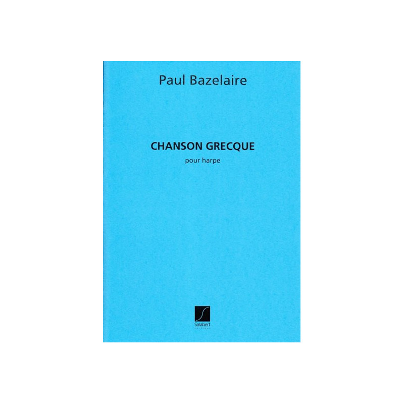 Bazelaire Paul - Chanson Grecque