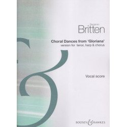 Britten Benjamin - Choral dances from "Gloriana" (tenor, harpe & choeur)