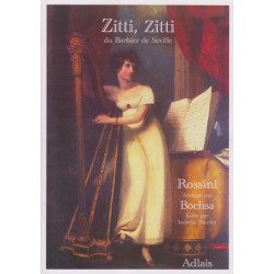 Rossini Gioacchino - Zitti Zitti "du Barbier de Seville" (harpe seule)