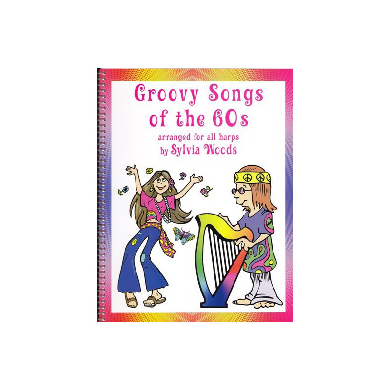 Groovy Songs of the 60s (Sylvia Woods)