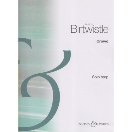 Birtwistle Harrison - Crowd