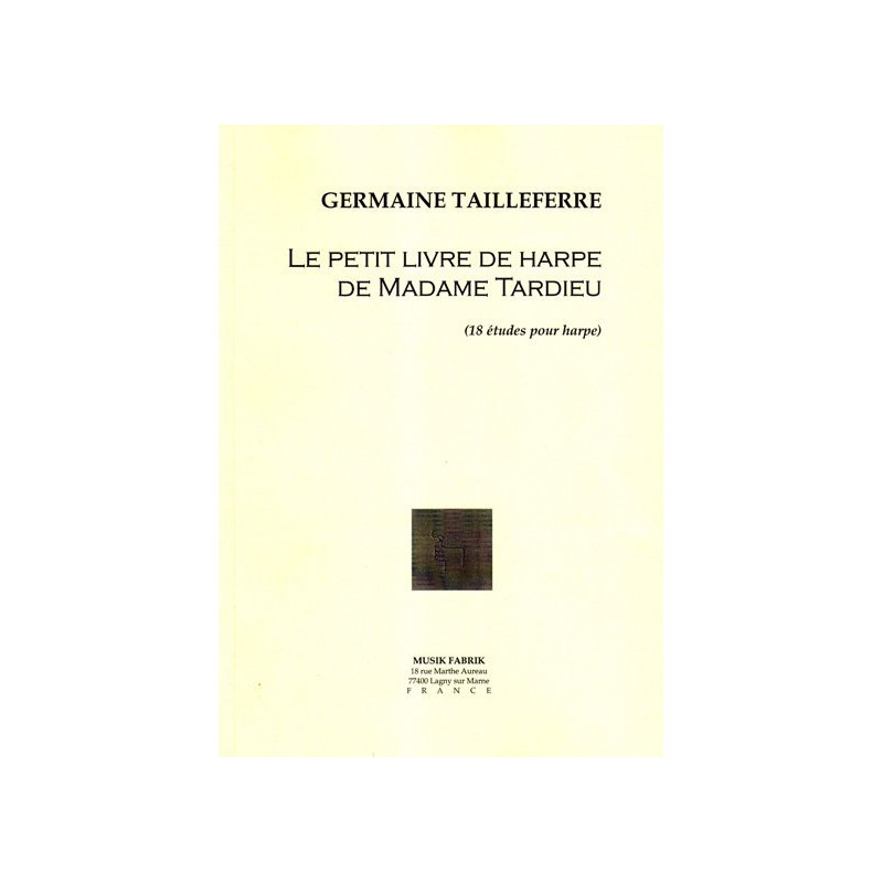Tailleferre Germaine - Le petit livre de harpe de Madame Tardieu