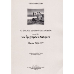 Debussy Claude - 6 Epigraphes Antiques Vol. 4 (2 harpes)<br>Pour la danseuse aux crotales