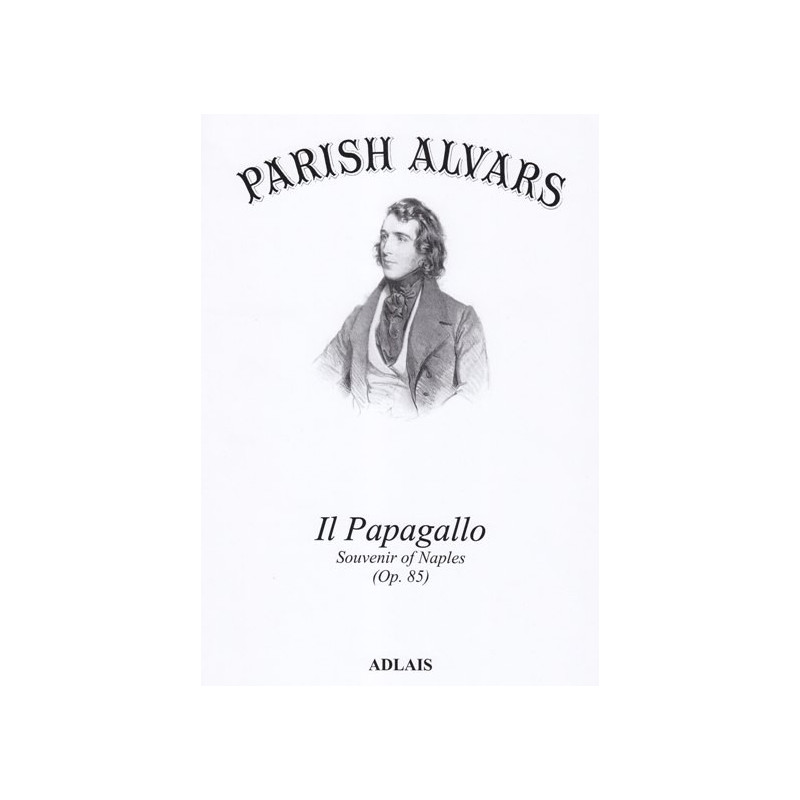 Parish Alvars Elias - Il Papagallo (Souvenir of Naples Op. 85)