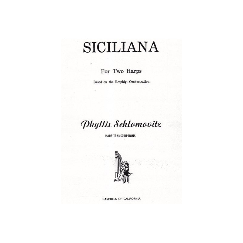 Respighi Ottorino - Siciliana (for two Harps)