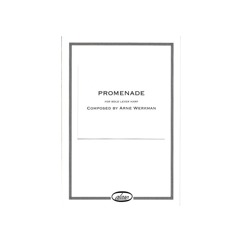 Werkman Arne - Promenade (for Solo Lever Harp)