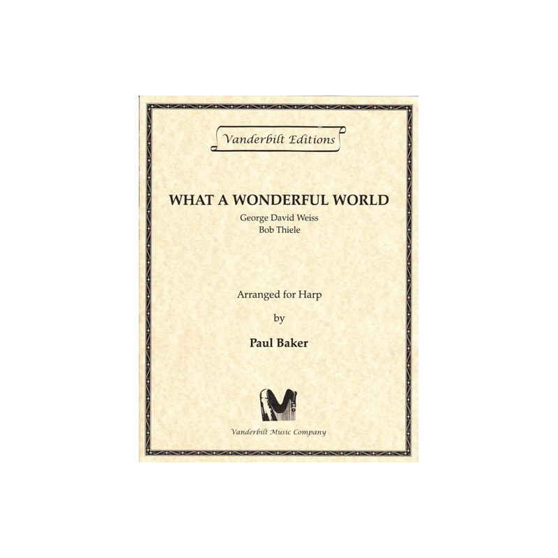 Weiss George David and Thiele Bob - What a Wonderful World <br> arranged for Harp by Paul Baker