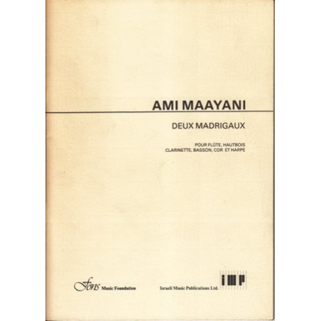 Maayani Ami - Deux Madrigaux <br> (fl