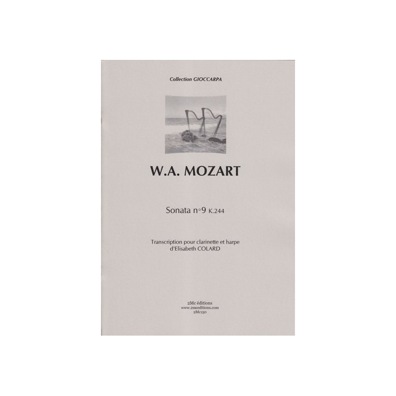 Mozart Wolfgang Amadeus - Sonata No 9 K244 (clarinette et harpe)