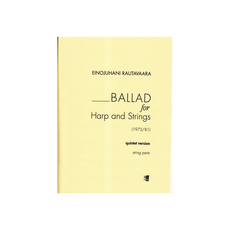 Rautavaara Einojuhani - Ballad for Harp and Strings (Harpe, 2 violons, Alto, violoncelle et contrebasse) String parts