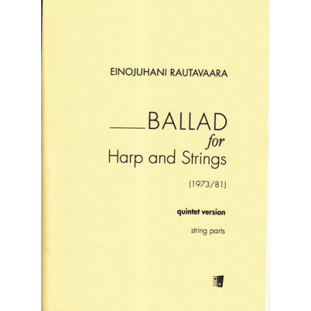 Rautavaara Einojuhani - Ballad for Harp and Strings (Harpe, 2 violons, Alto, violoncelle et contrebasse) String parts