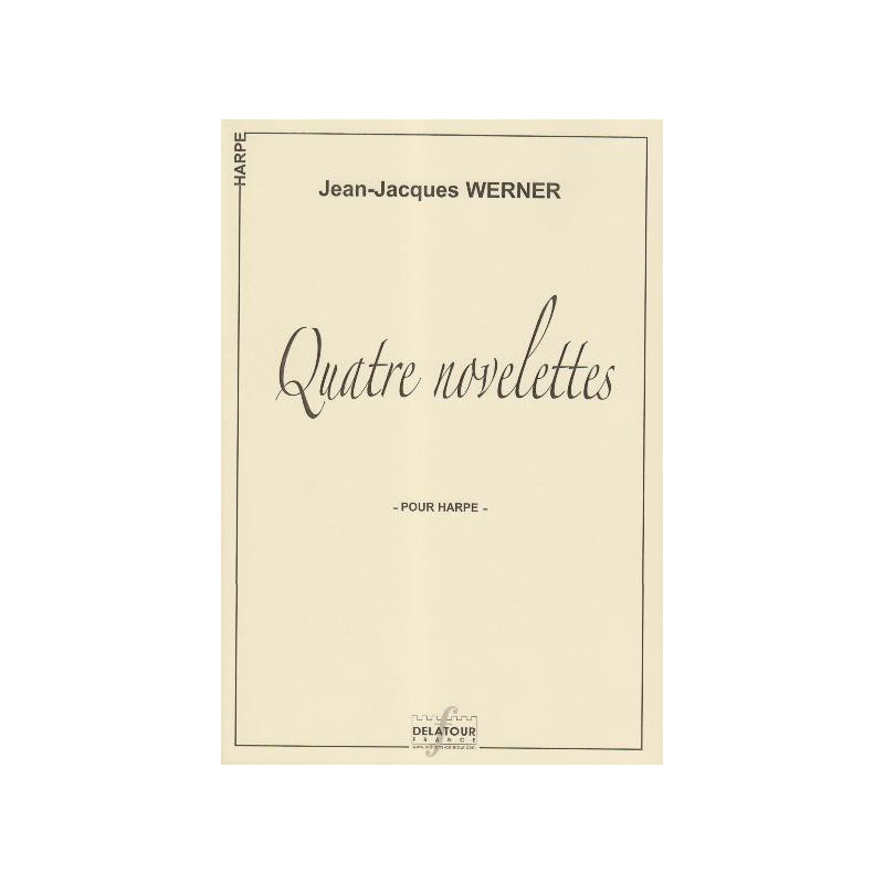 Werner Jean-Jacques - Quatre novelettes