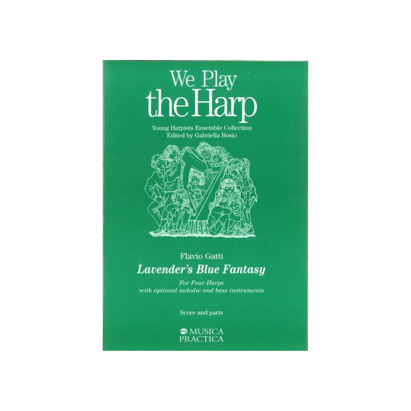 Gatti Flavio - Lavender's Blue Fantasy for four harps