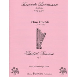 Trnecek Hans - Schubert Fantasie Op.7 for harp