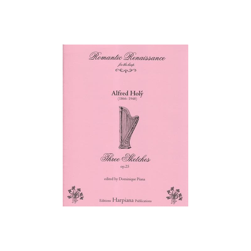 Holy Alfred - Trhee Sketches Op. 25 for harp