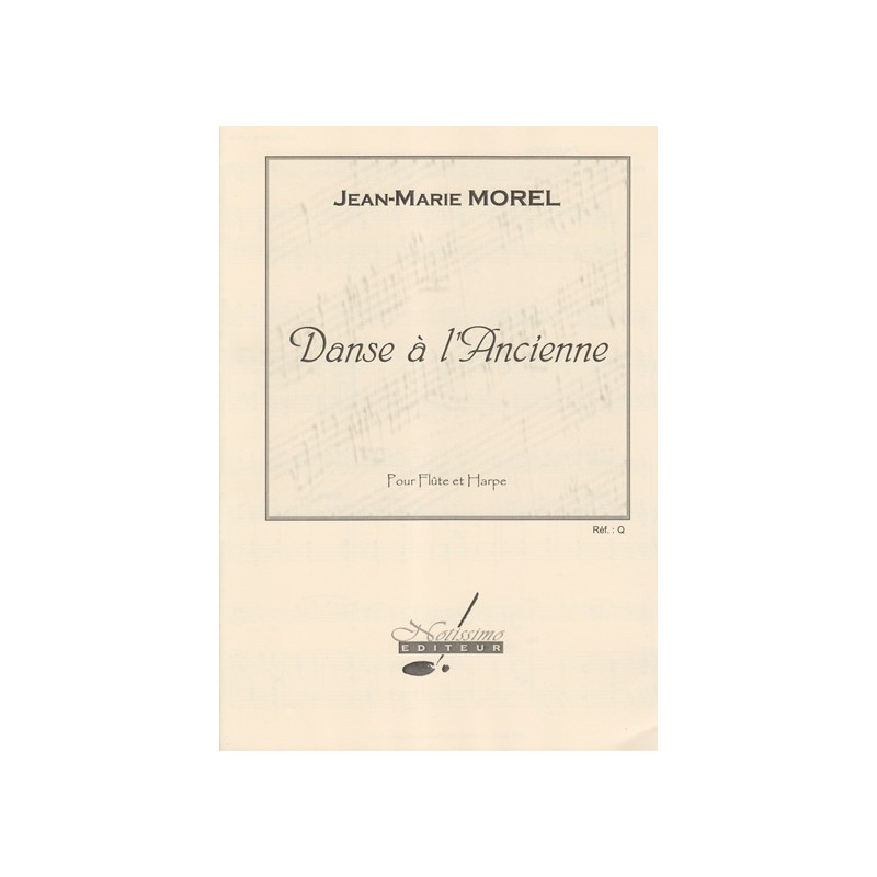 Morel Jean-Marie - Danse à l'ancienne