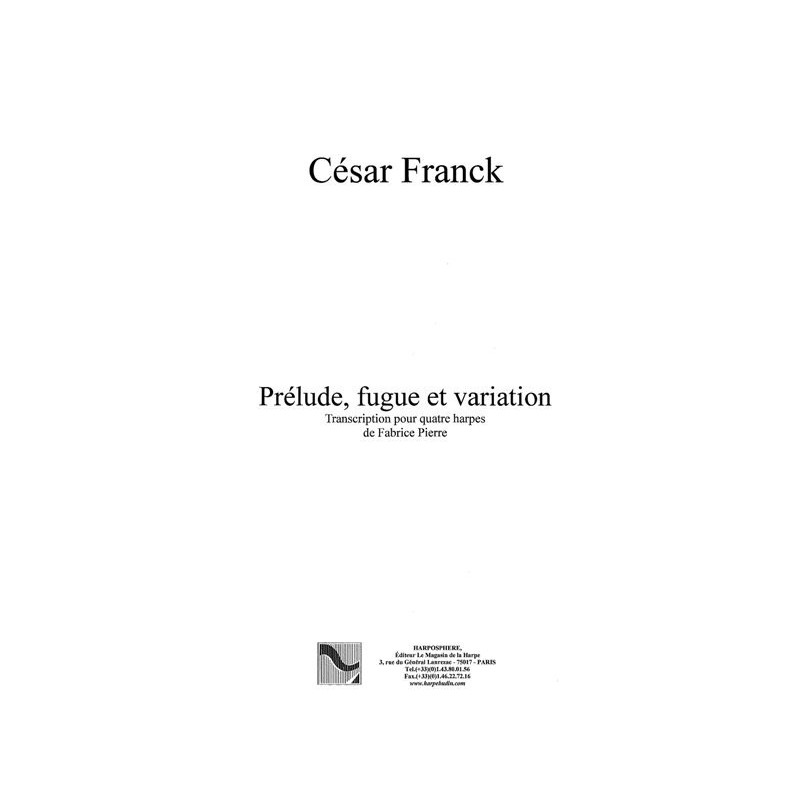 Franck César - Prélude, fugue et variation (4 harpes)