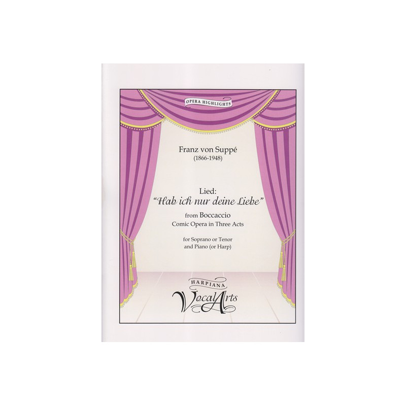 Suppé Franz von - Lied : Hab ich nur deine liebe (voice and harp)