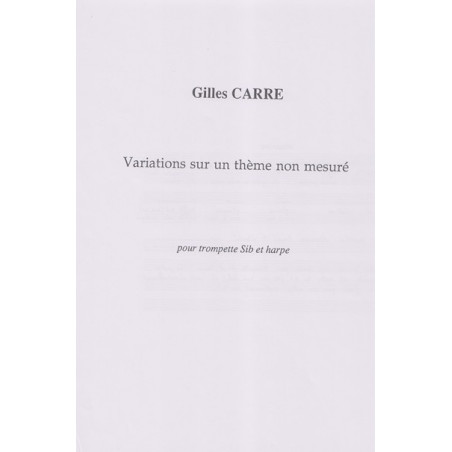 Carré Gilles - Variations sur un thème non mesuré (trompette & harpe)