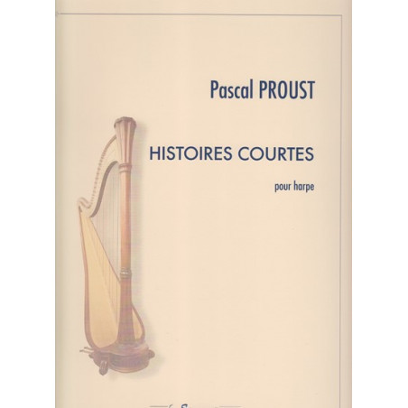 Proust Pascal - Histoires courtes pour harpe