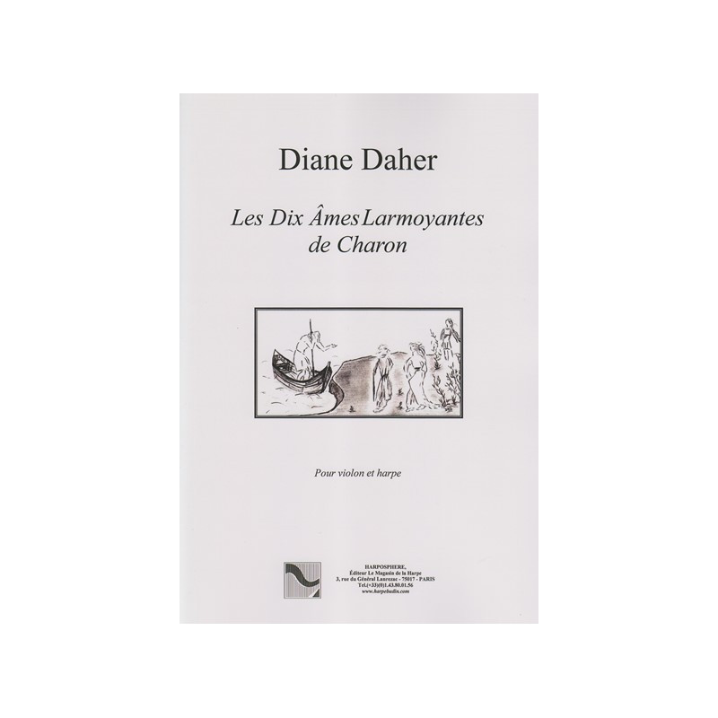 Daher Diane - Les dix âmes larmoyantes de Charon (violon et harpe)