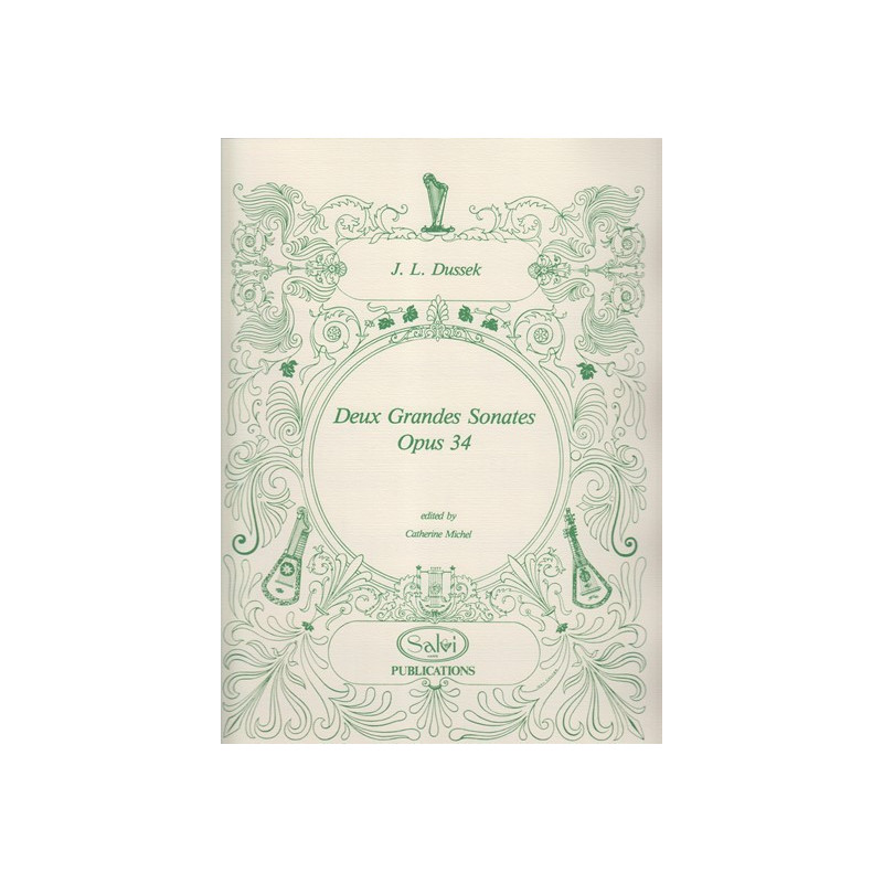 Dussek Jan Ladislav - Deux grandes sonates op. 34