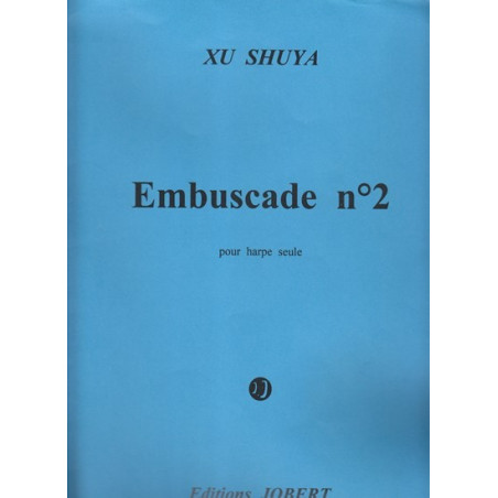 Xu-Shuya - Embuscade N° 2