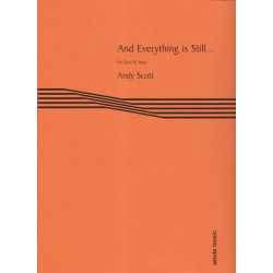 Scott Andy - And Everything is Still... (flute & harp)