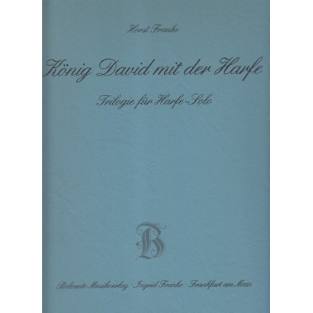 Franke Horst - Konig David der harfe (trilogie für harfe solo)