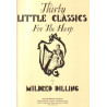 Dilling Mildred - 30 little classics for the harp