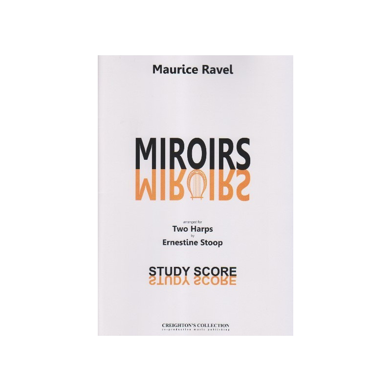 Ravel Maurice - Stoop Ernestine - Miroirs (for Two Harps)