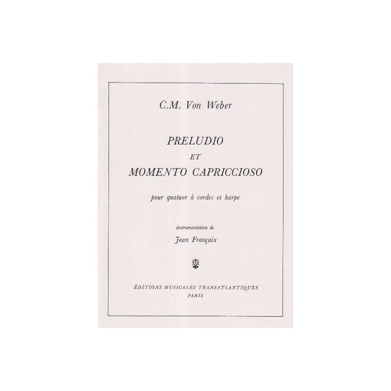 Weber Karl Marie von - Preludio & momento capricioso